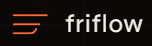 Friflow